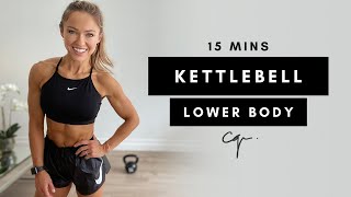 15 Min LOWER BODY KETTLEBELL WORKOUT at Home  Caroline Girvan [upl. by Akienom780]