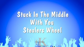 Stuck In The Middle With You  Stealers Wheel Karaoke Version [upl. by Alexia]