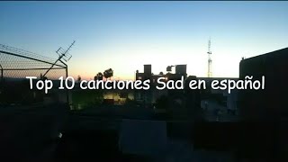 10 Canciones Tristes en Español [upl. by Timotheus]