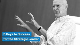 5 Keys to Success for the Strategic Leader [upl. by Ardolino107]