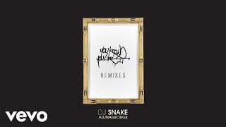 DJ Snake AlunaGeorge  You Know You Like It Tchami Remix Audio [upl. by Milla55]