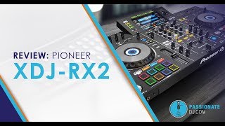 XDJRX2 Review Is Pioneer’s Standalone DJ System Worth It [upl. by Naves]