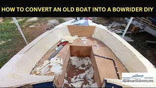 Boat conversion into Bowrider [upl. by Ednalrim563]