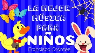 CON AMOR A LOS NIÑOS  Francisco Orantes Para Niños [upl. by Marla39]