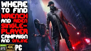 Where to find Aiden amp Wrench in Singleplayer Campaign amp Online  Watch Dogs Legion Bloodline 4K [upl. by Imerej]