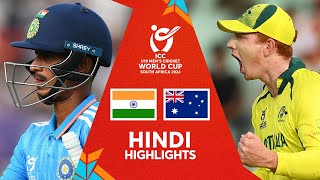 India v Australia  Hindi Match Highlights  U19 CWC 2024 [upl. by Vinita]