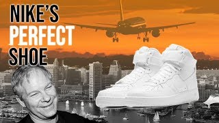 Nike Air Force 1 The Legend Behind Nikes Perfect Shoe [upl. by Anehs]