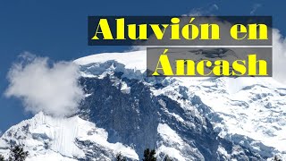 ALUVIÓN EN ÁNCASH  Terremoto en Yungay 1970  Videoreportaje Perú [upl. by Amadeo]