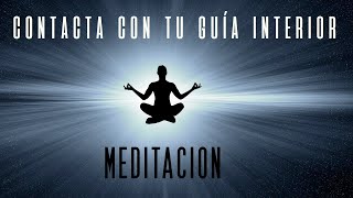 Contacta con tu Guía EspiritualYo SuperiorVoz Interior Meditación Guiada [upl. by Sterrett]