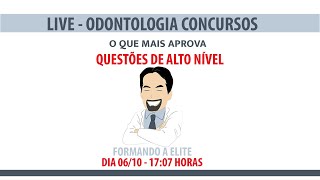 LIVE 1 YouTube  Questões de alto nível  Odontologia Concursos [upl. by Tobin]