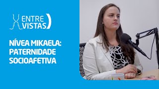 Paternidade Socioafetiva  EntreVistas [upl. by Oderf75]