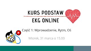 KURS EKG  Część 1 [upl. by Sagerman682]