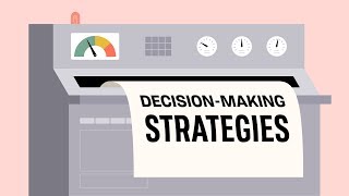 DecisionMaking Strategies [upl. by Norret]