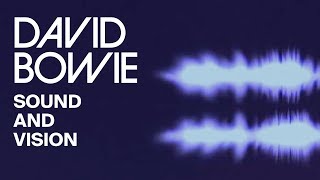 David Bowie  Sound And Vision 2013 Official Lyric Video [upl. by Normak385]