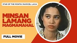 MINSAN LAMANG MAGMAMAHAL Maricel Soriano Edu Manzano amp Maricel Laxa  Full Movie [upl. by Notnilc617]