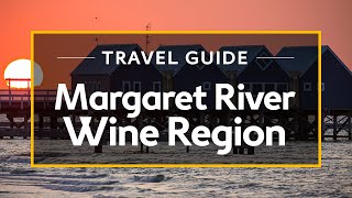 Margaret River Wine Region Vacation Travel Guide  Expedia [upl. by Nylsor596]