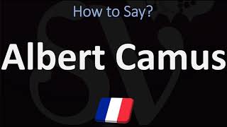 How to Pronounce Albert Camus  French amp English Pronunciation [upl. by Gabriellia]