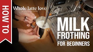 How To Milk Frothing for Beginners 5 Tips [upl. by Bendite]