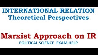 Marxist Approach on International Relation [upl. by Jehu744]