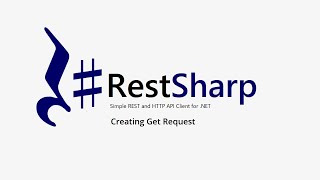 1 Part 1  RestSharp  Creating GET Request [upl. by Adnala]