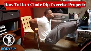 How To Do A Chair Dip Exercise Properly [upl. by Neveda]