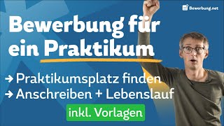 Bewerbung schreiben für ein Praktikum  Anschreiben amp Vorbereitung  Vorlage [upl. by Bluefarb825]