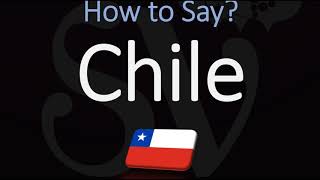 How to Pronounce Chile CORRECTLY [upl. by Alleber264]