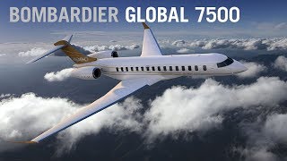 The Global 7000 now 7500 Business Jet Bombardier’s Home in the Sky – AIN [upl. by Wanonah955]