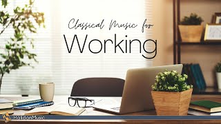 Classical Music for Working [upl. by Bocock]