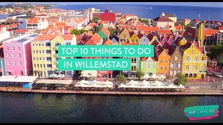 Top 10 things to do in Willemstad  Curaçao Island Travel Guide [upl. by Vial]