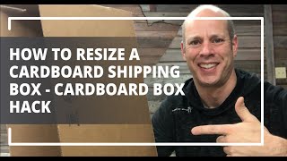 How To Resize A Cardboard Shipping Box  Cardboard Box Hack [upl. by Ennaillek268]