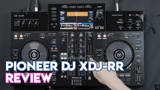 Pioneer DJ XDJRR Review [upl. by Nepil]