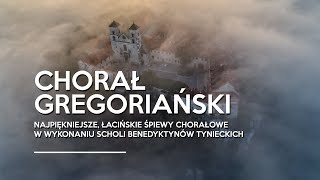 Chorał gregoriański Najpiękniejsze łacińskie śpiewy chorałowe Opactwo Benedyktynów w Tyńcu [upl. by Aynat694]