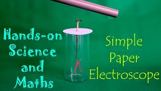 Simple Paper Electroscope  English [upl. by Melisandra]