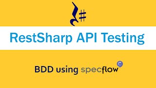 SpecFlow c API Testing using BDD SpecFlow and RestSharp [upl. by Galitea699]