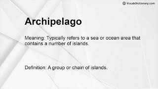 Archipelago Meaning [upl. by Dyche]