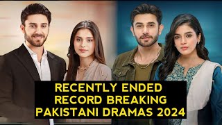 Top 10 Recently Ended Record Breaking Pakistani Dramas 2024 [upl. by Malynda381]