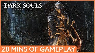 28 minutes of Dark Souls Remastered gameplay [upl. by Bil]