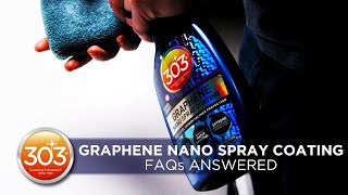 303 Graphene Nano Spray Coating FAQs Answered [upl. by Andromeda]