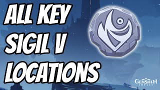 All Key Sigil V Locations  Genshin Impact [upl. by Valer]