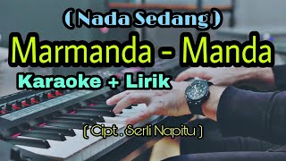 MARMANDAMANDA KARAOKE LAGU BATAK POPULER [upl. by Lahcim702]