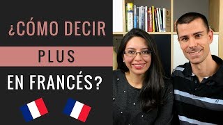 Cómo decir PLUS en francés  Clase de pronunciación de francés [upl. by Stefanac]